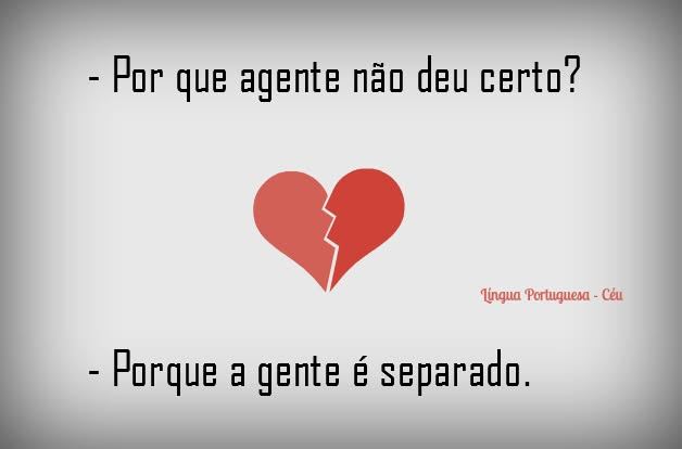 Entendeeeeeeeeeeu, amor?